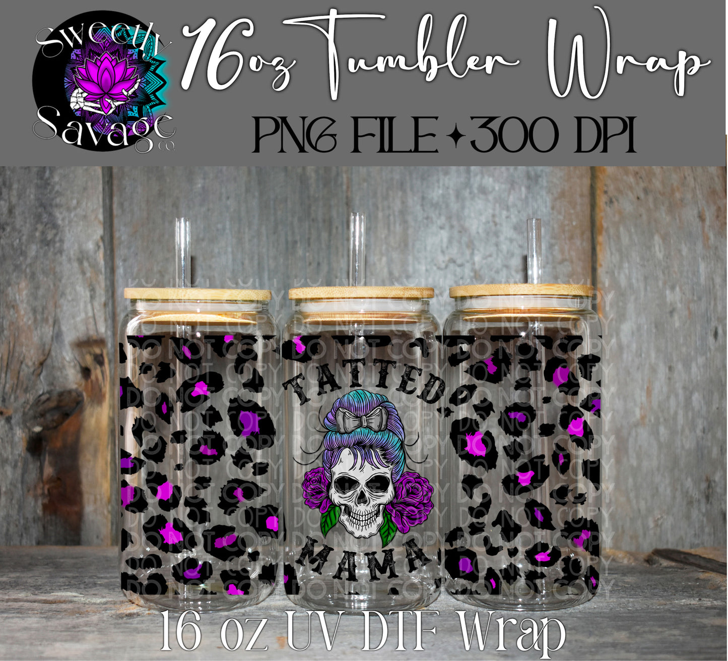 Tatted Mama 16oz tumbler wrap