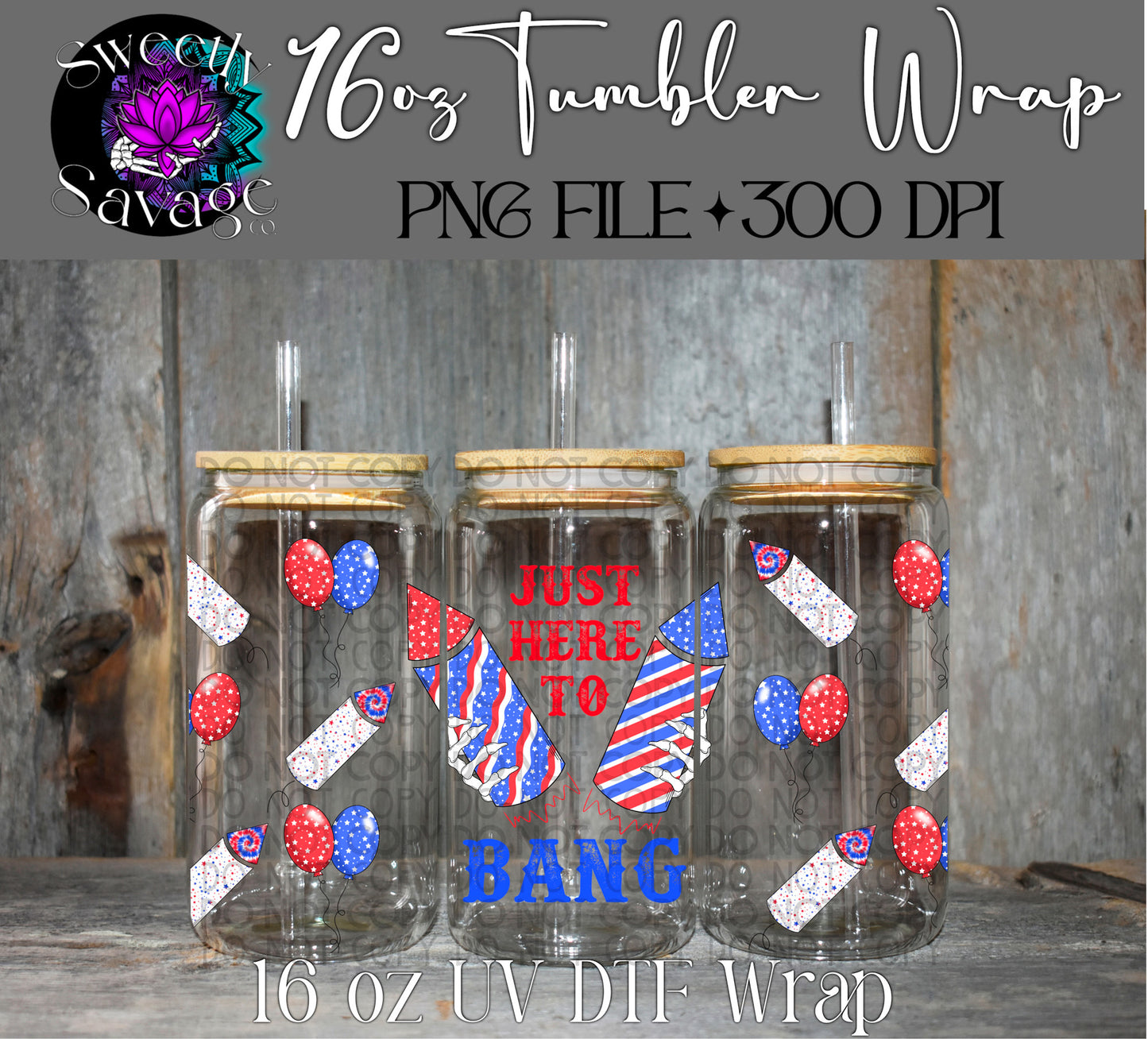 Just here to bang 16oz tumbler wrap