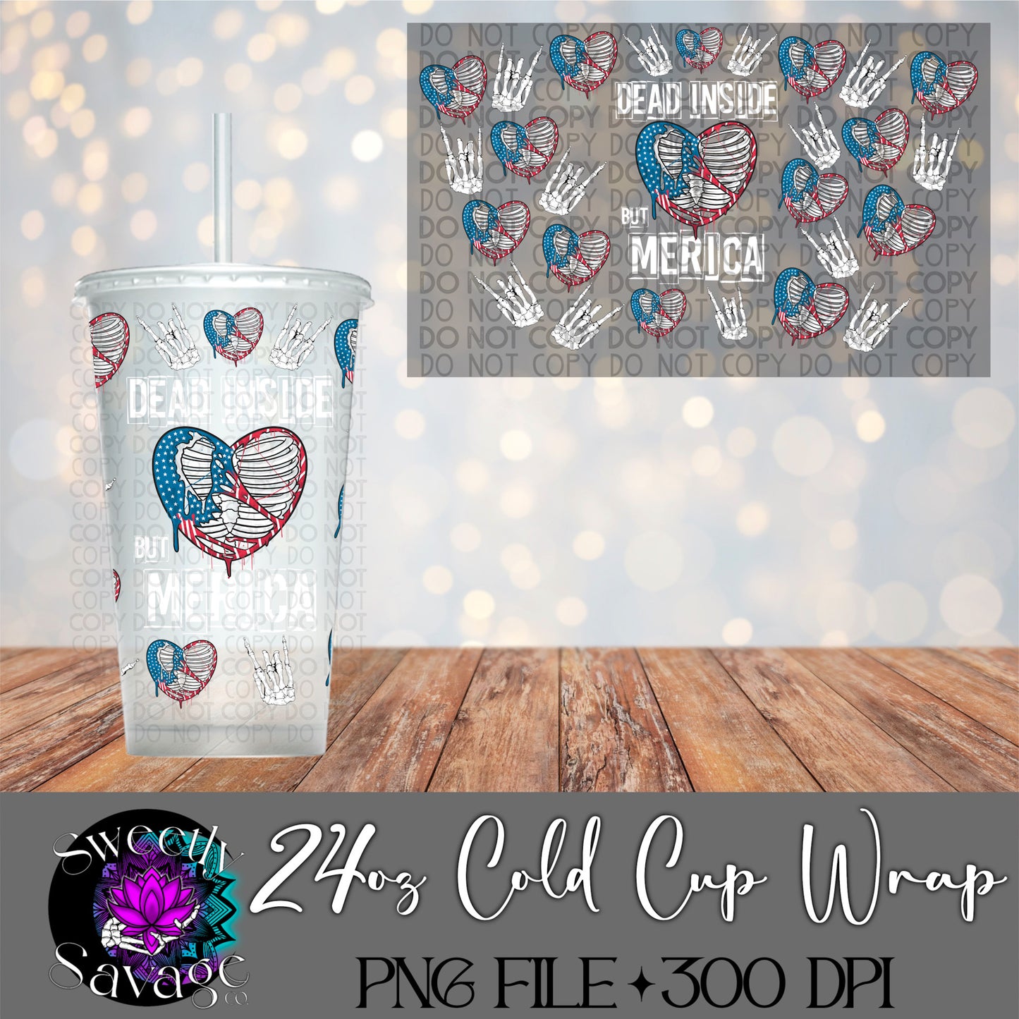 Dead inside but merica 24oz Cold Cup wrap