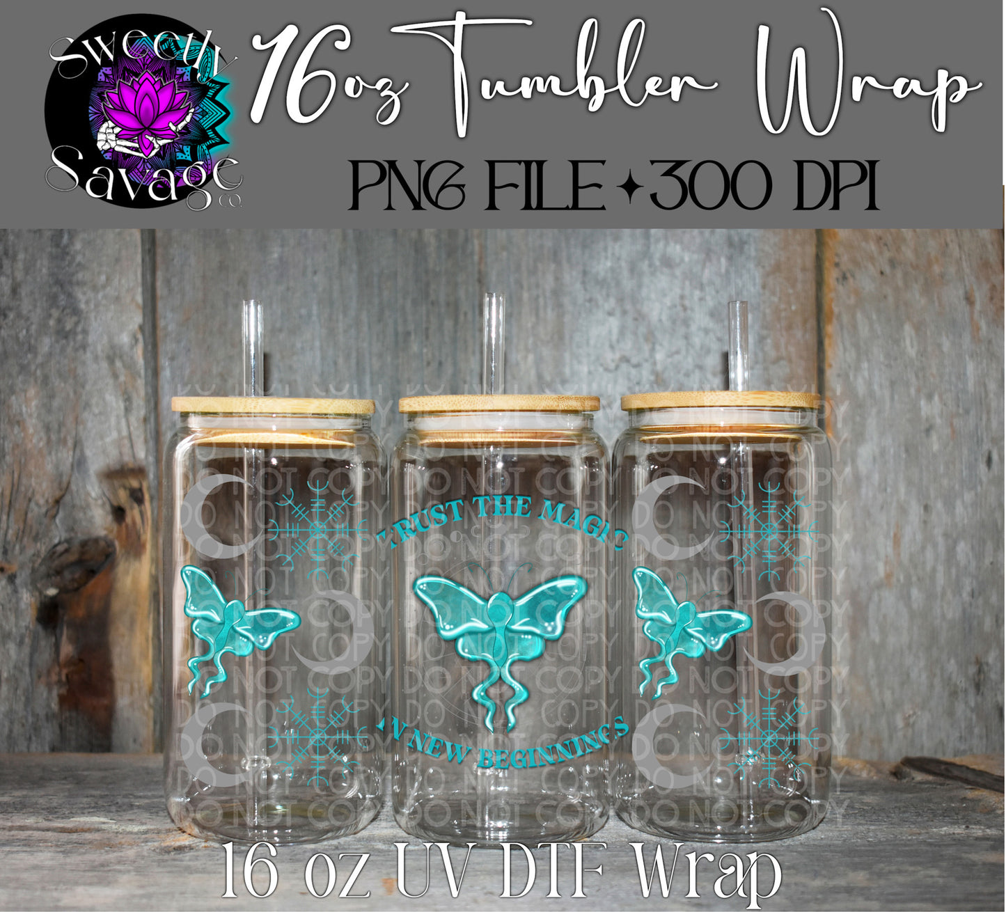 Trust the magic in new beginnings lunar moth 16oz tumbler wrap