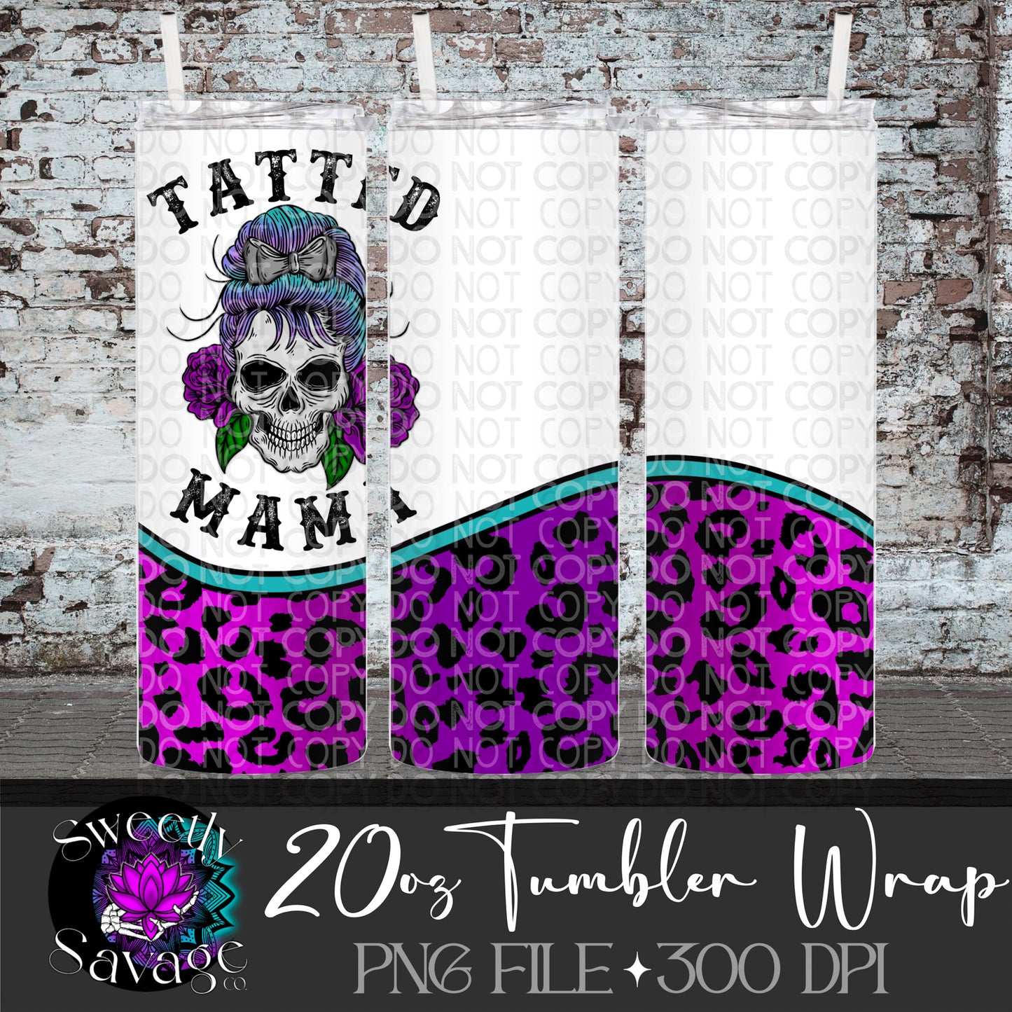 Tatted mama 20oz Skinny Tumbler File