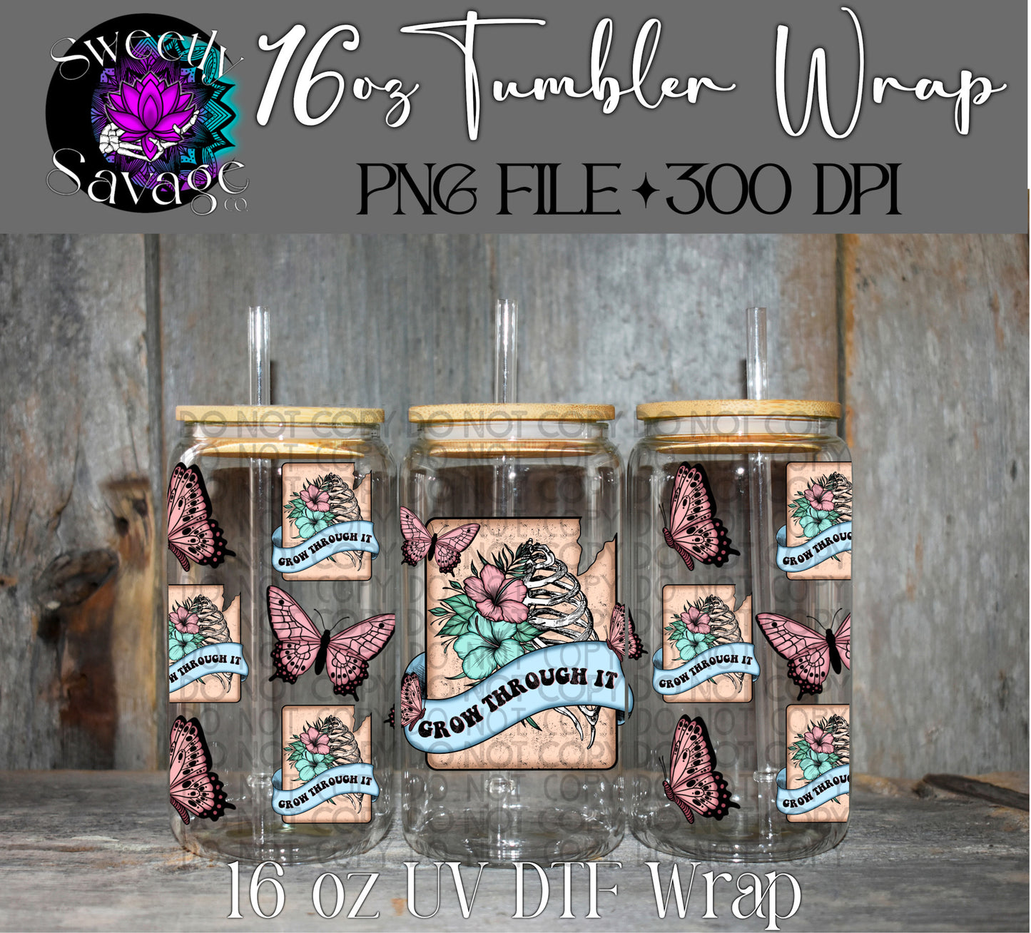 Grow through It 16oz tumbler wrap