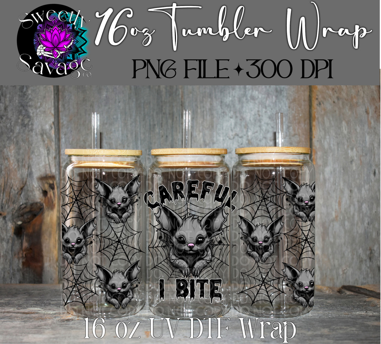 Careful I bite 16oz tumbler wrap