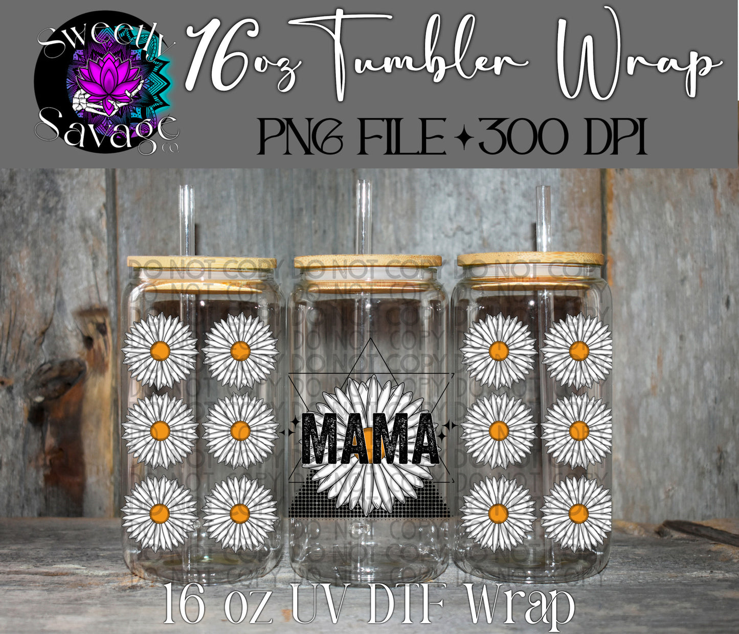 Mama daisy 16oz tumbler wrap