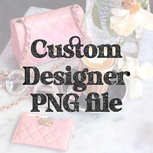 Custom Designer Png file