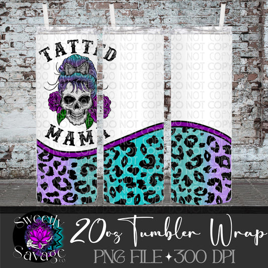 Tatted mama 20oz Skinny Tumbler File