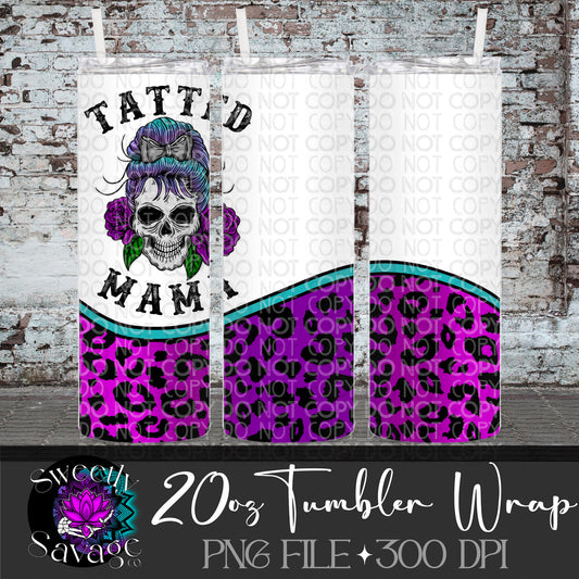 Tatted mama 20oz Skinny Tumbler File