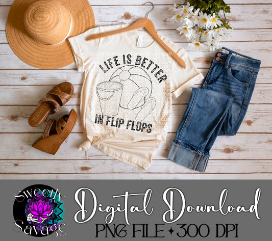 Life is better in flip flops single Color Png File