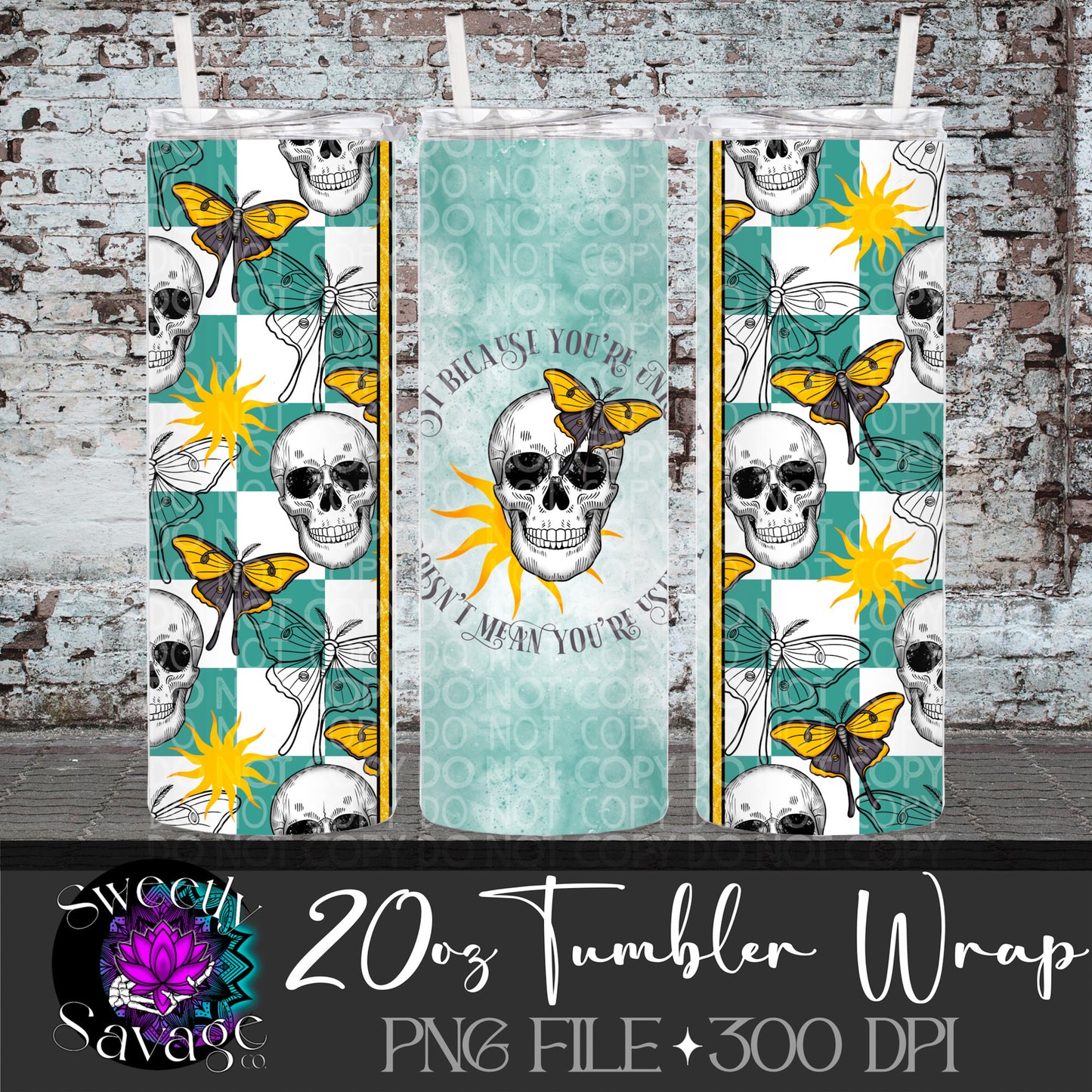 You’re unique, not useful skull teal checkered 20oz Skinny Tumbler File