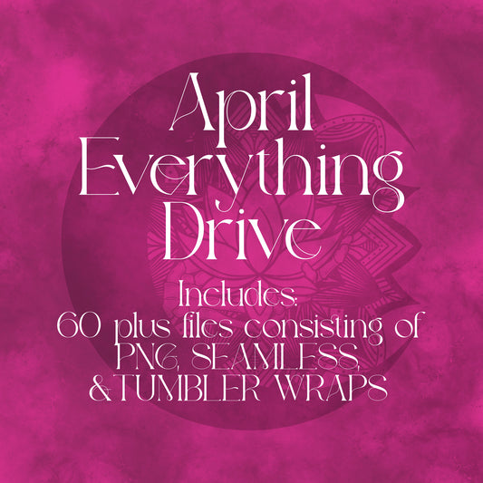 April Everything Drive