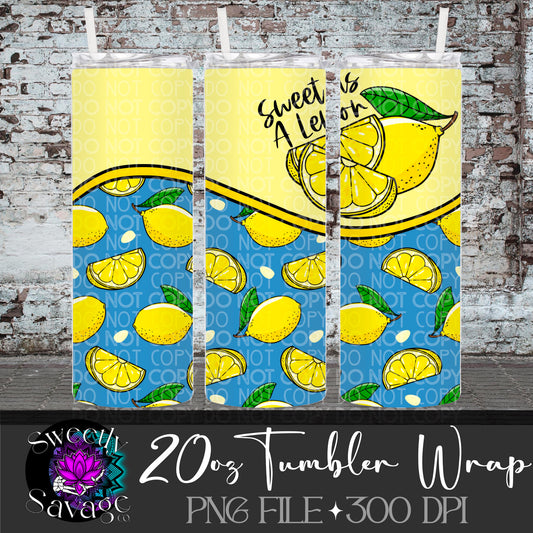 Sweet as a lemon 20oz Skinny Tumbler File