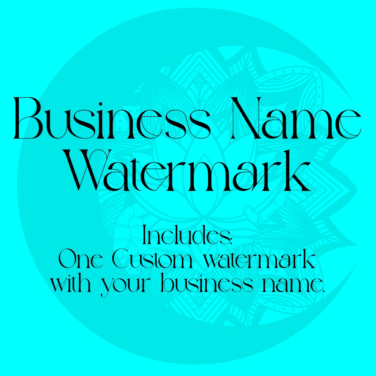 Custom Watermark with your Business Name